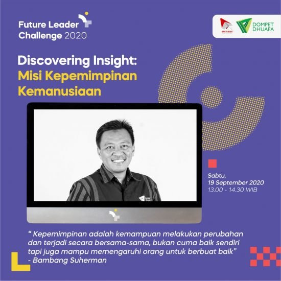 Ada Misi Kepemimpinan Kemanusiaan yang Pemuda Perlu Pahami di Future Leader Challenge (FLC) 2020